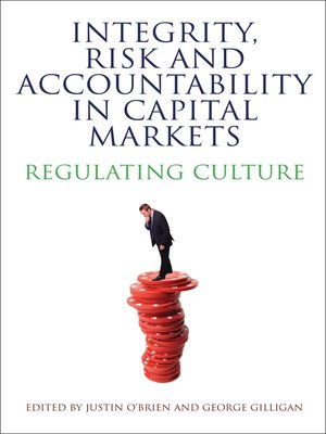 cover image of Integrity, Risk and Accountability in Capital Markets